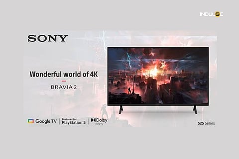 Sony India launches BRAVIA 2 series