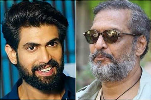 Rana Daggubati and Nana Patekar