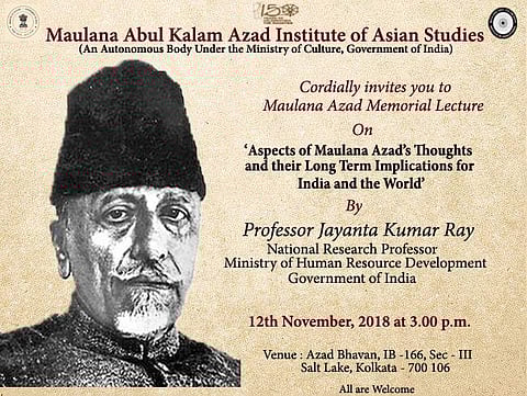 Lecture to commemorate Maulana Abul Kalam Azad