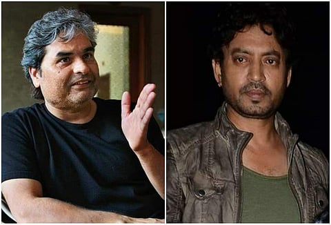 Vishal Bhardwaj and Irrfan Khan