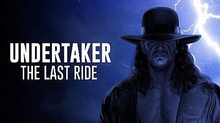 Undertaker: The Last Ride