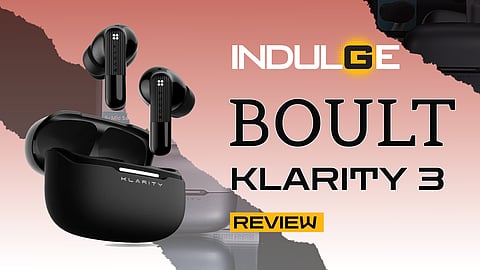 Boult Klarity 3 Earbuds: Indulge Gadgets