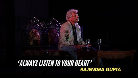 'I'm still waiting for the best role of my life,' says theatre doyen Rajendra Gupta