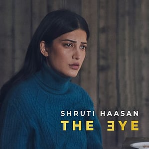 First look at Shruti Haasan's Hollywood debut drama 'The Eye' out