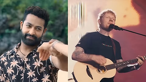 Jr NTR in Chuttamalle (L); Ed Sheeran (R)