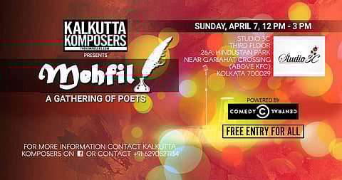 Kalkutta Komposers presents Mehfil, a Gathering of Poets this Sunday