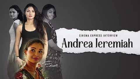Andrea Jeremiah on her upcoming film, Anel Meley Pani Thuli
